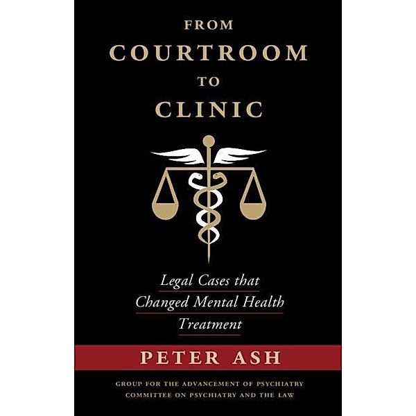 From Courtroom to Clinic