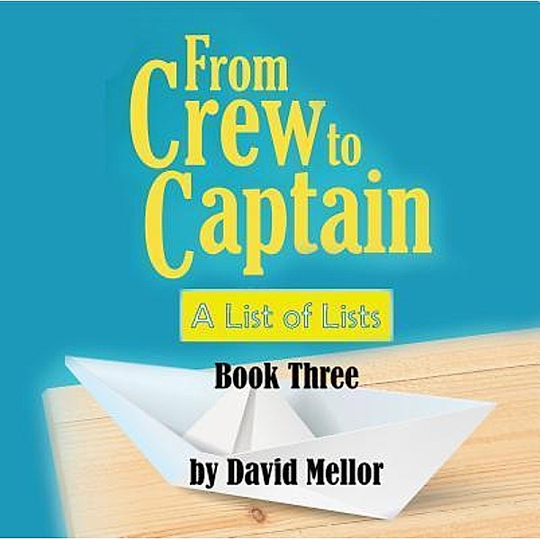From Crew to Captain / Filament Publishing, David Mellor