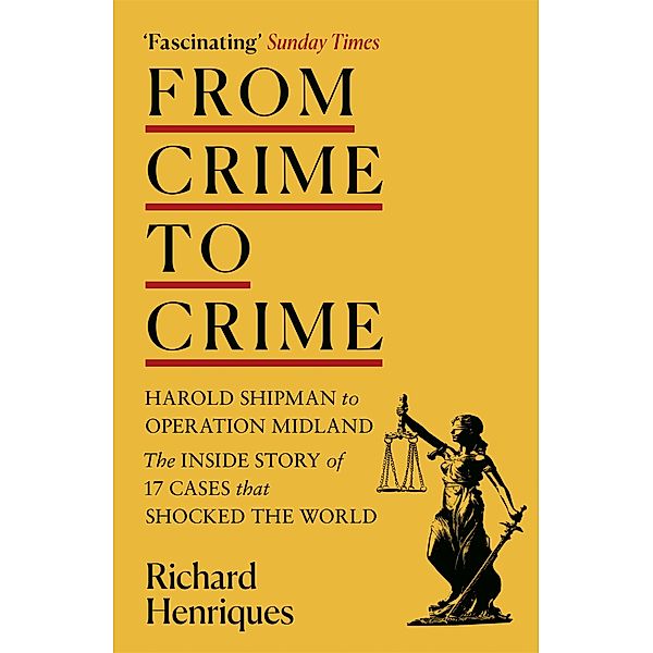 From Crime to Crime, Richard Henriques