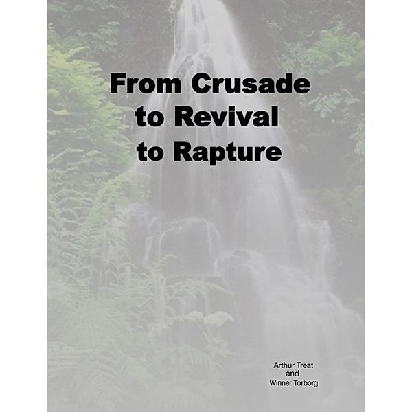 From Crusade to Revival to Rapture, Arthur Treats, Winner Torborg