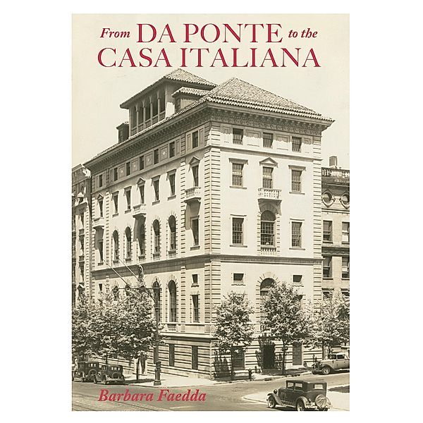 From Da Ponte to the Casa Italiana / Columbiana, Barbara Faedda