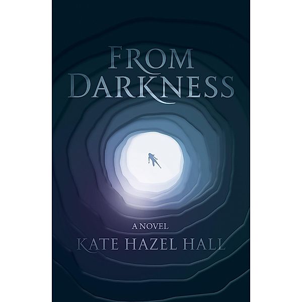 From Darkness / Interlude Press - Duet Books, Kate Hazel Hall