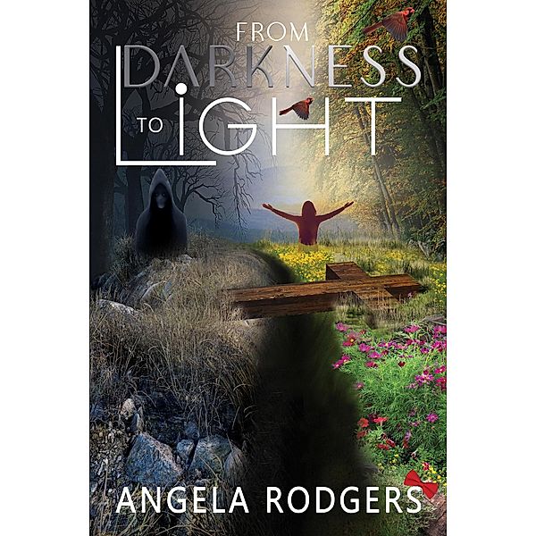 From Darkness to Light, Angela Rodgers