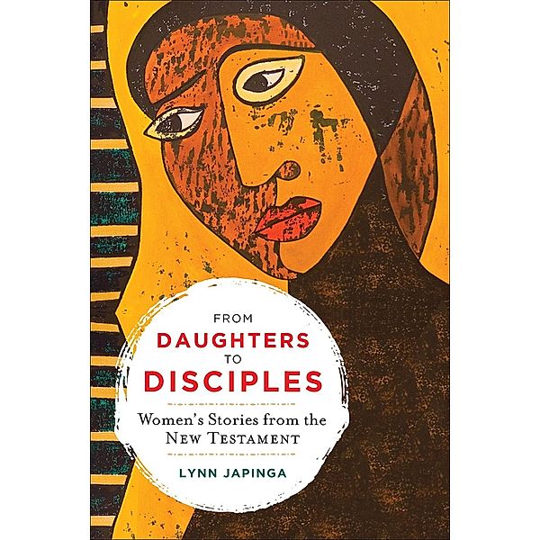 From Daughters to Disciples, Lynn Japinga