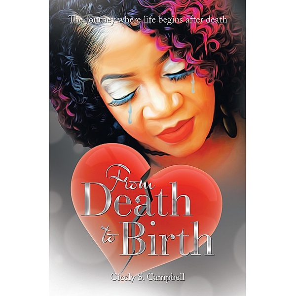 From Death to Birth, Cicely S. Campbell