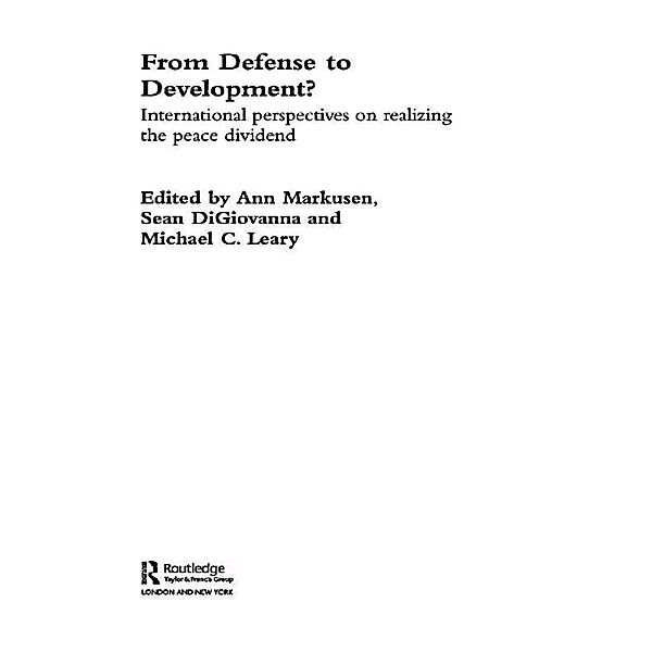 From Defense to Development?, Sean M. DiGiovanna, Ann Markusen