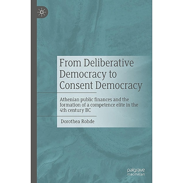 From Deliberative Democracy to Consent Democracy, Dorothea Rohde