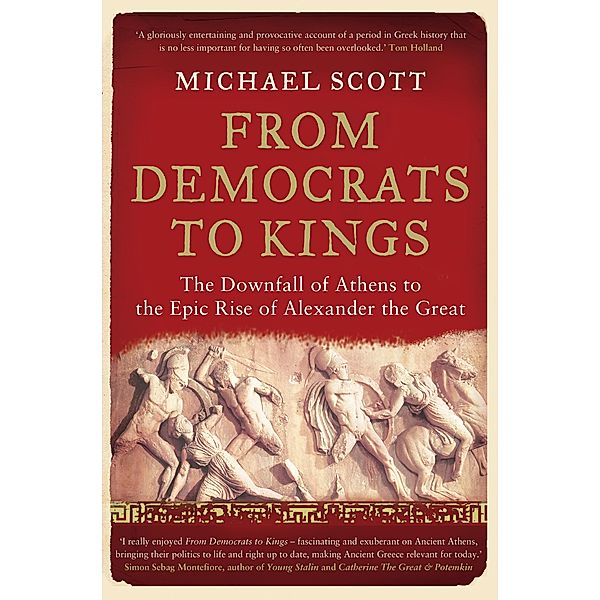 From Democrats to Kings / Princeton University Press, Michael Scott
