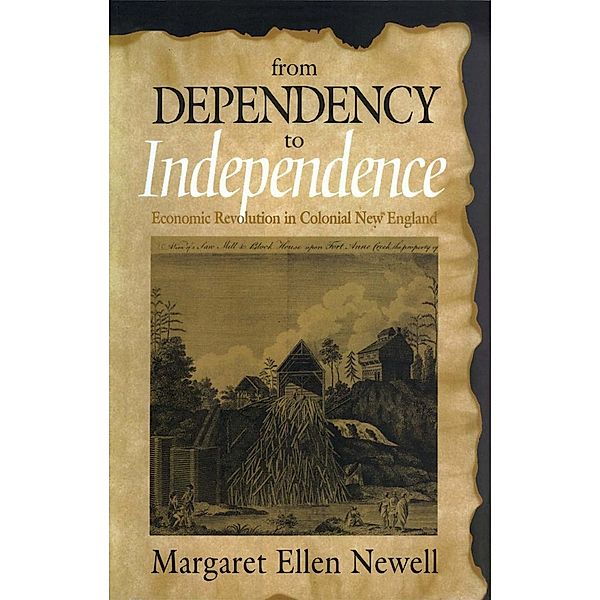 From Dependency to Independence, Margaret Ellen Newell