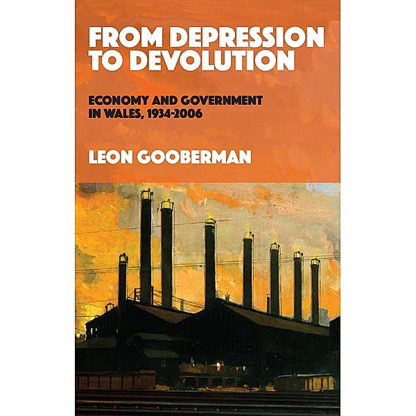 From Depression to Devolution, Leon Gooberman