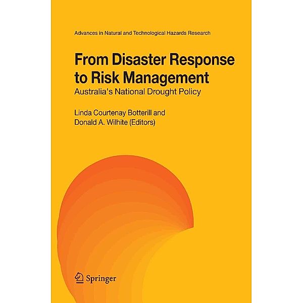 From Disaster Response to Risk Management / Advances in Natural and Technological Hazards Research Bd.22