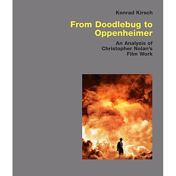 From Doodlebug to Oppenheimer, Konrad Kirsch