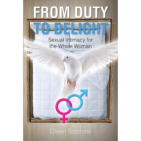 From Duty to Delight, Eileen Scipione