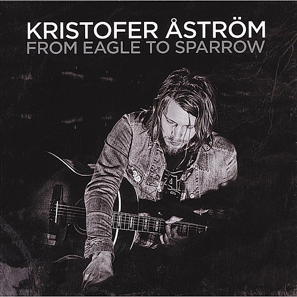 From Eagle To Sparrow (Vinyl), Kristofer Åström
