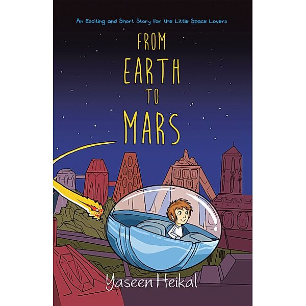 From Earth to Mars, Yaseen Heikal