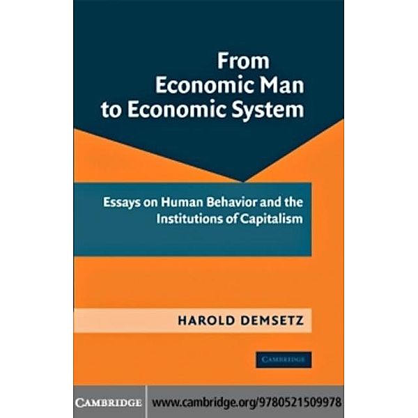 From Economic Man to Economic System, Harold Demsetz