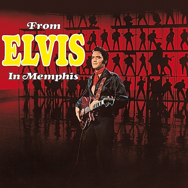 From Elvis In Memphis, Elvis Presley