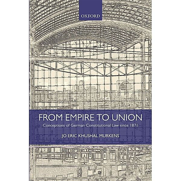 From Empire to Union, Jo Eric Khushal Murkens