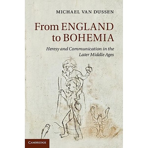 From England to Bohemia / Cambridge Studies in Medieval Literature, Michael van Dussen