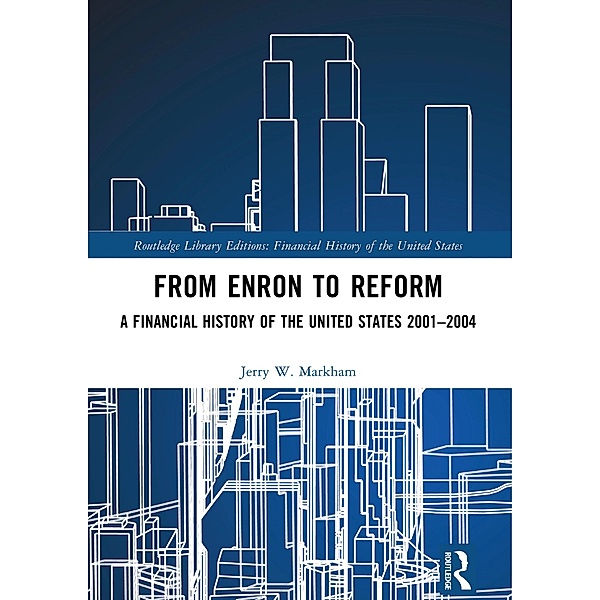 From Enron to Reform, Jerry W. Markham