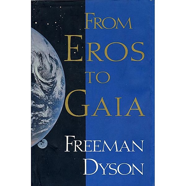 FROM EROS TO GAIA, Freeman Dyson