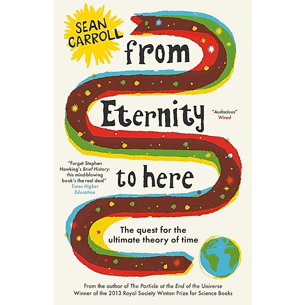 From Eternity to Here, Sean Carroll