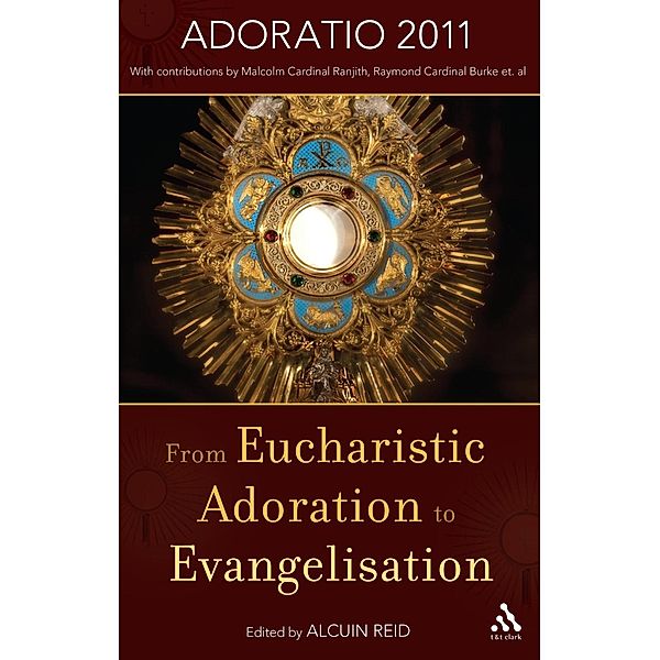 From Eucharistic Adoration to Evangelization