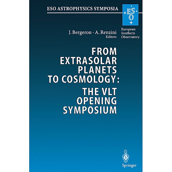 From Extrasolar Planets to Cosmology: The VLT Opening Symposium