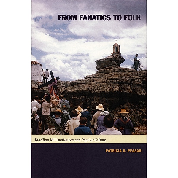 From Fanatics to Folk, Pessar Patricia R. Pessar