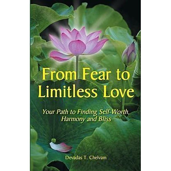 From Fear to Limitless Love / International Alliance for Children, Devadas Chelvam