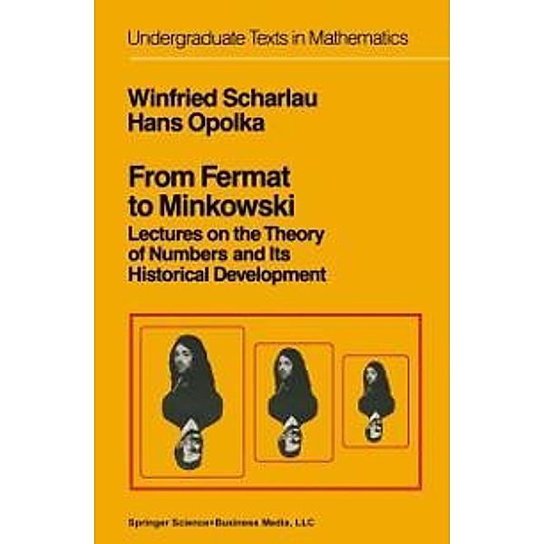 From Fermat to Minkowski / Undergraduate Texts in Mathematics, W. Scharlau, H. Opolka