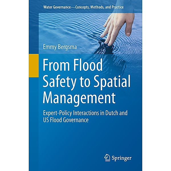 From Flood Safety to Spatial Management, Emmy Bergsma