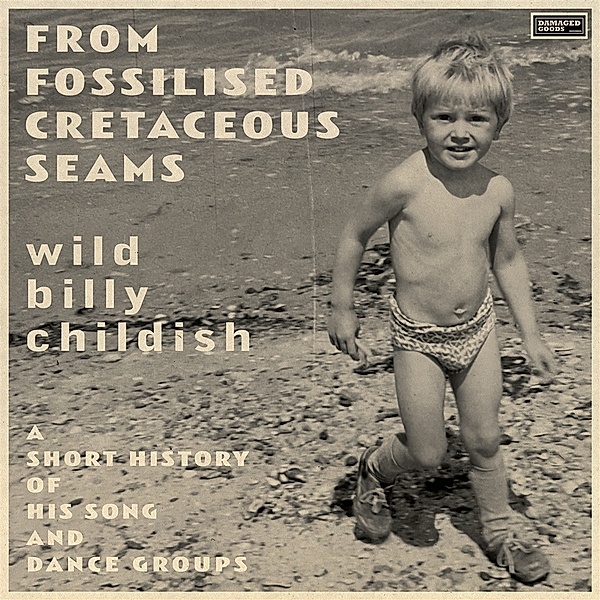 FROM FOSSILISED CRETACEOUS SEAMS: A SHORT HISTORY OF..., Billy Childish