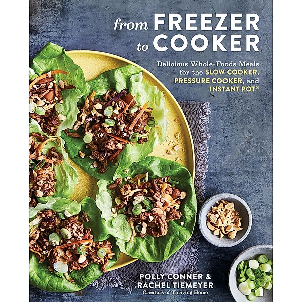 From Freezer to Cooker, Polly Conner, Rachel Tiemeyer