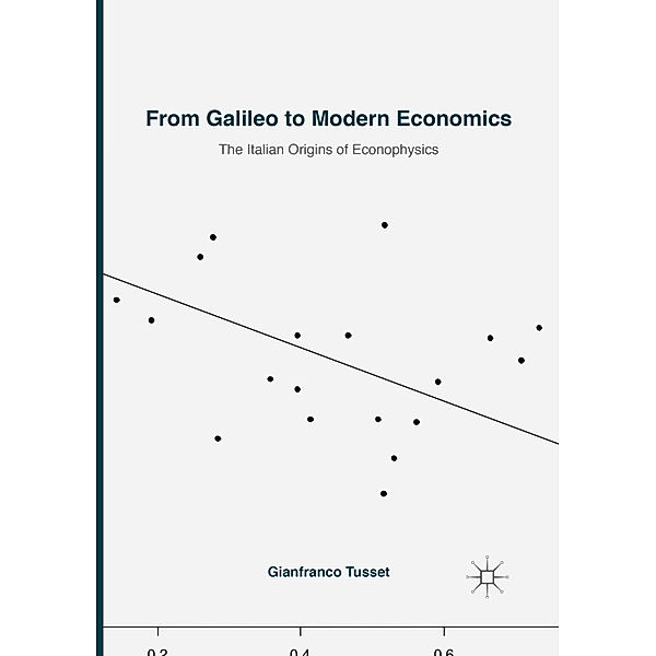 From Galileo to Modern Economics, Gianfranco Tusset
