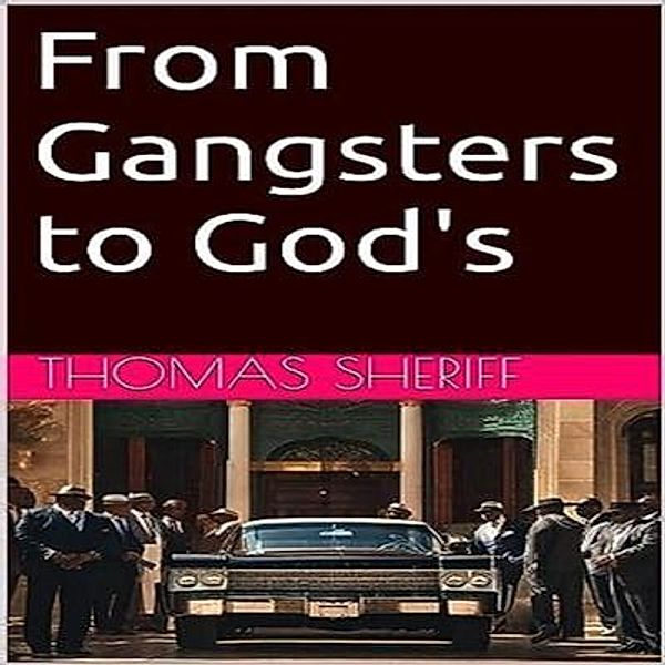From Gangsters to God's, Hash Blink, Thomas Sheriff