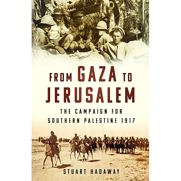 From Gaza to Jerusalem, Stuart Hadaway