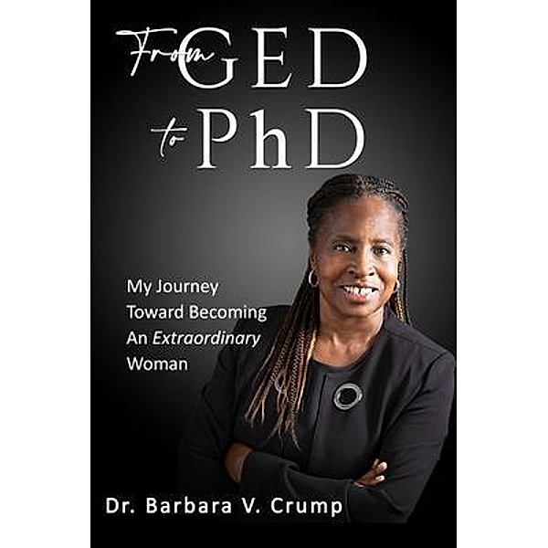From GED to PhD, Barbara Crump