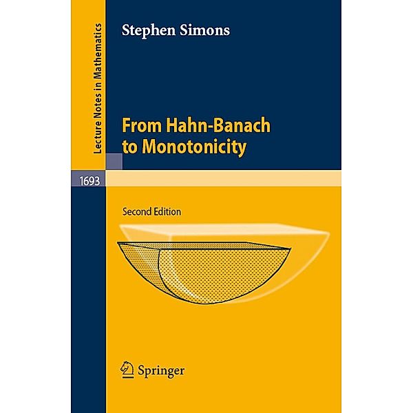 From Hahn-Banach to Monotonicity / Lecture Notes in Mathematics, Stephen Simons