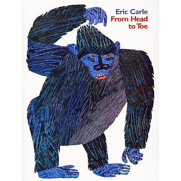 From Head to Toe, Eric Carle