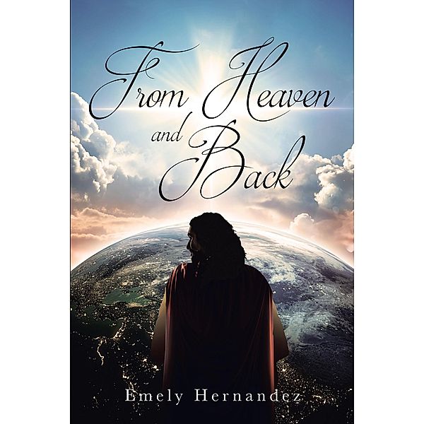 From Heaven and Back, Emely Hernandez