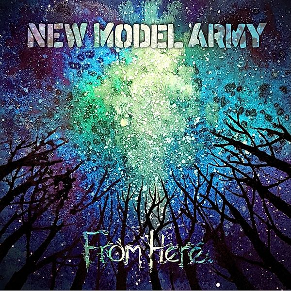 From Here (2lp) (Vinyl), New Model Army