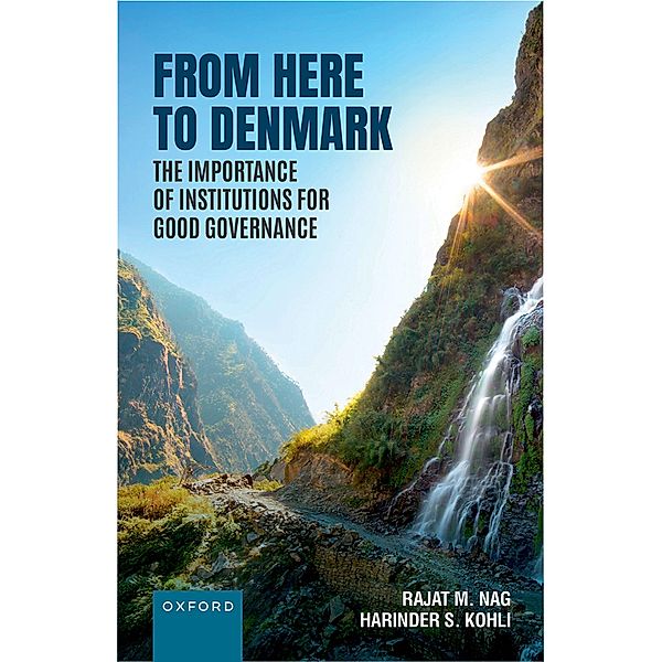 From Here to Denmark, Rajat M. Nag, Harinder S. Kohli