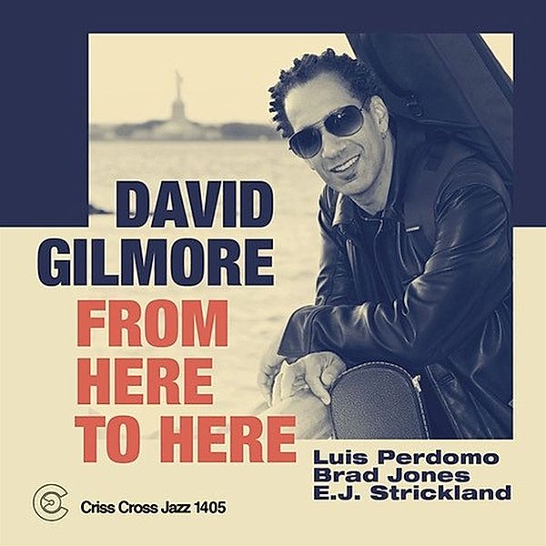From Here To Here, David Gilmore