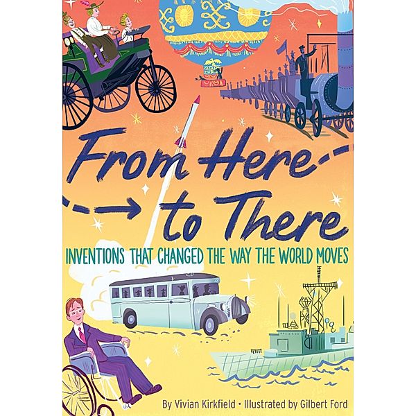 From Here to There / Clarion Books, Vivian Kirkfield