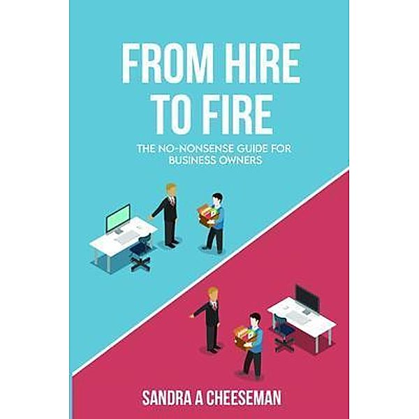 From Hire to Fire, Sandra Cheeseman