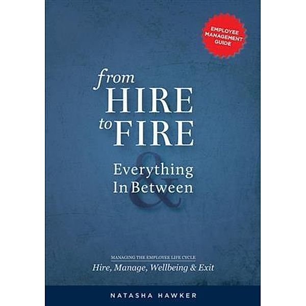 From Hire to Fire & Everything In Between, Natasha Hawker