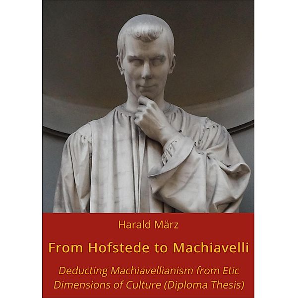 From Hofstede to Machiavelli, Harald März