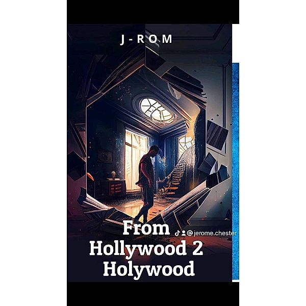 From Hollywood 2 Holywood, Jerome Chester