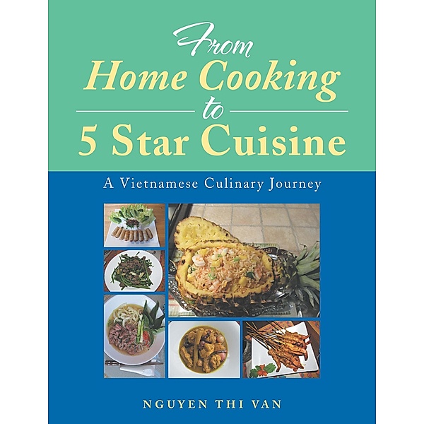 From Home Cooking to 5 Star Cuisine